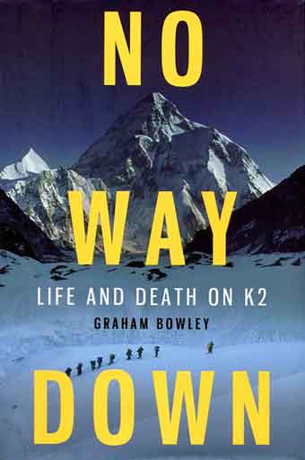 
K2 From Concordia Photo By Galen Rowell - No Way Down: Life And Death On K2 book cover

